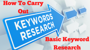 How To Carry Out Basic Keyword Research