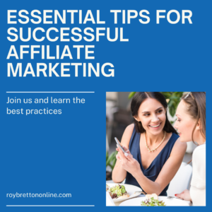 Essential Tips For Successful Affiliate Marketing