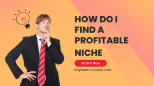 How To Find A Profitable Niche