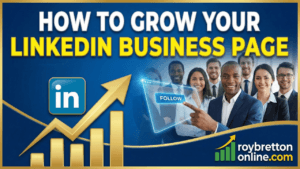 How To Grow Your LinkedIn Business Page