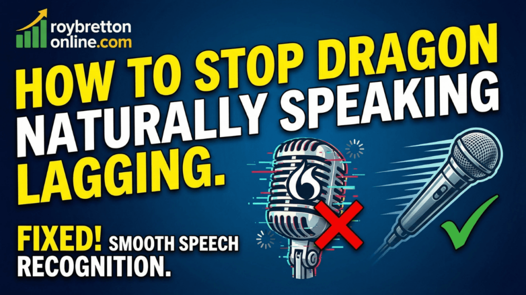 How To Stop Lagging In Dragon NaturallySpeaking