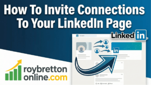 How To Invite Connections To Your LinkedIn Page
