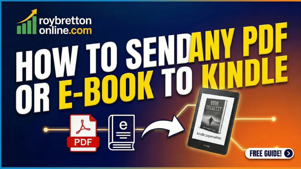 How To Send Any PDF Or E-Book To Kindle