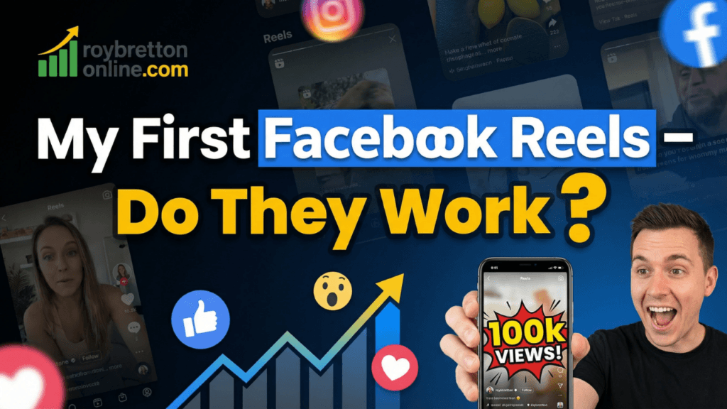 My First Facebook Reels – Do They Work